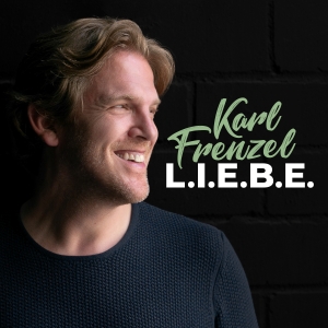 Karl Frenzel - L.I.E.B.E.