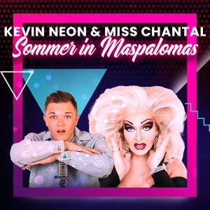 Miss Chantal & Kevin Neon - Sommer in Maspalomas