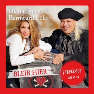 Diana Burger & Bernward Büker - Bleib hier (Stereoact Remix)