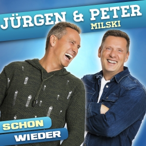 Jürgen Milski & Peter Milski - Schon wieder