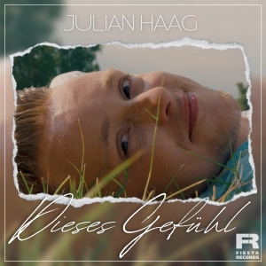 Julian Haag - Dieses Gefühl