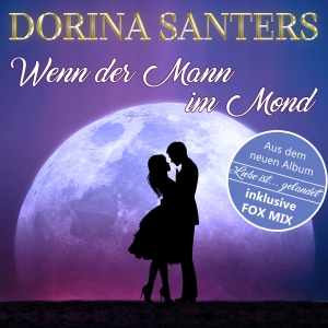 Dorina Santers - Wenn der Mann im Mond