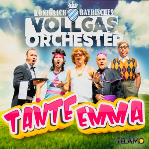 Königlich Bayrisches Vollgas Orchester - Tante Emma