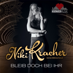 Niki Kracher - Bleib doch bei ihr