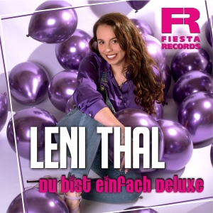 Leni Thal - Du bist einfach deluxe