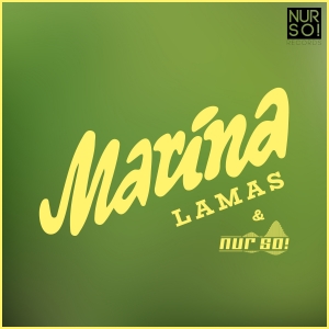 LAMAS & Nur So! - Marina
