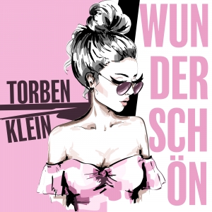 Torben Klein - Wunderschön