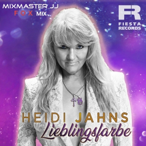 Heidi Jahns - Lieblingsfarbe (Mixmaster JJ Fox Mix)