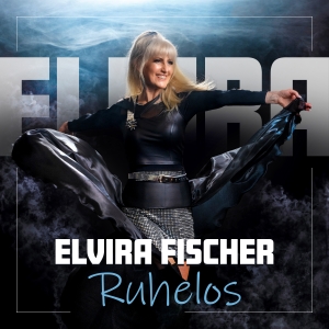 Elvira Fischer - Ruhelos