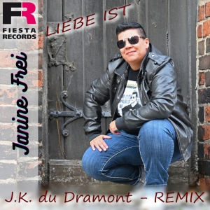 Janine Frei - Liebe ist (J.K. du Dramont Remix)