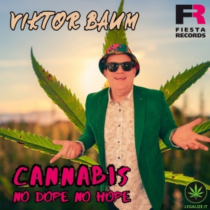 Viktor Baum - Cannabis No Dope No Hope