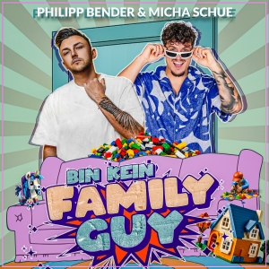 Philipp Bender & Micha Schue - Bin kein Family Guy