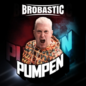 BroBastic - Pumpen