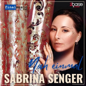 Sabrina Senger - Noch einmal (finalmusic Remix)