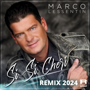 Marco Lessentin - Si Si Cheri (Remix 2024)