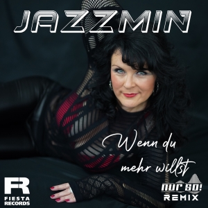 Jazzmin - Wenn du mehr willst (Nur So! Remix)