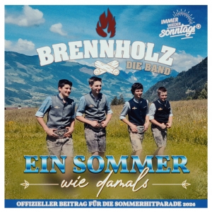 Brennholz - Die Band - Ein Sommer wie damals