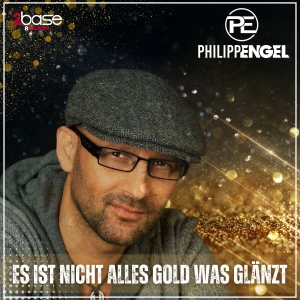 Philipp Engel - Es ist nicht alles Gold was glänzt