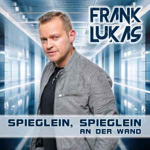 Frank Lukas - Spieglein Spieglein an der Wand (TSMP DJ Mix)