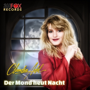 Claudia Adel - Der Mond heute Nacht