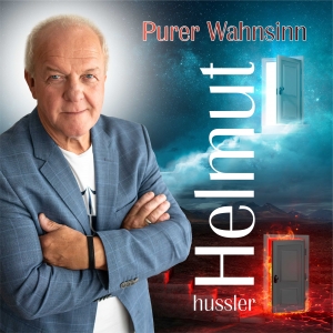 Helmut Hussler - Purer Wahnsinn