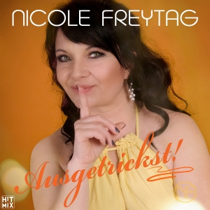 Nicole Freytag - Ausgetrickst