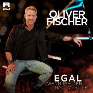 Oliver Fischer - Egal (Wenn ich den halt verlier)