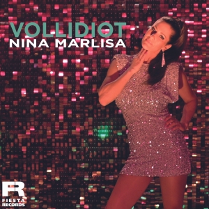 Nina Marlisa - Vollidiot