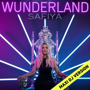 Safiya - Wunderland (Maxi DJ Version)