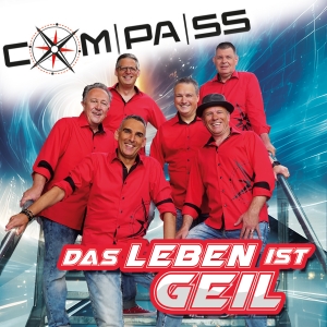 Compass - Das Leben ist geil