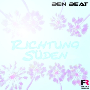 Ben Beat - Richtung Süden