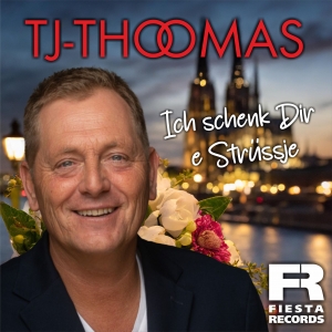 TJ-Thomas - Ich schenk Dir e Strüssje