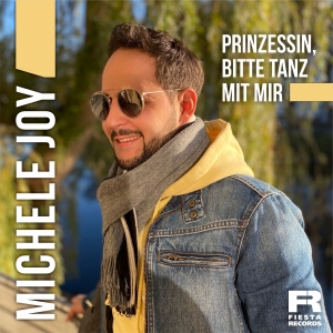 Michele Joy - Prinzessin bitte tanz mit mir