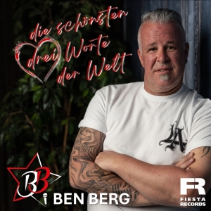 Ben Berg - Die schönsten drei Worte der Welt