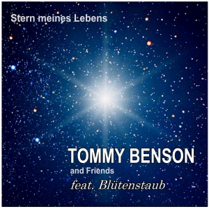 Tommy Benson feat. Blütenstaub - Stern meines Lebens