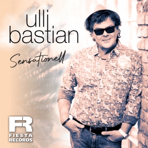 Ulli Bastian - Sensationell