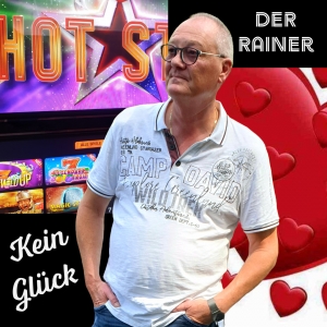 DER Rainer - Kein Glück