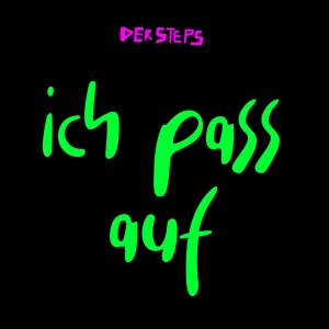 der STEPS - ich pass auf