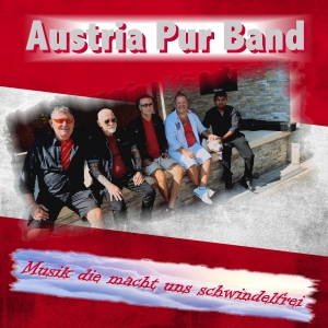 Austria Pur Band - Musik die macht uns schwindelfrei