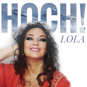 Lola - Hoch!