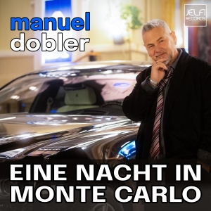 Manuel Dobler - Eine Nacht in Monte Carlo