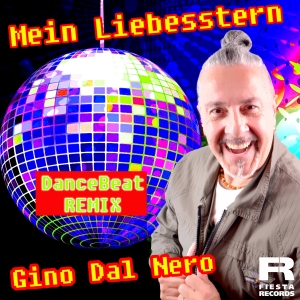 Gino Dal Nero - Mein Liebesstern (Dancebeat Remix)