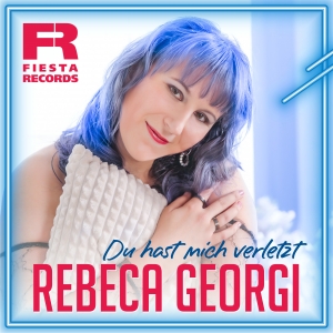 Rebeca Georgi - Du hast mich verletzt