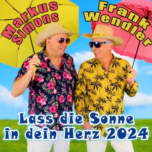 Markus Simons & Frank Wendler - Lass die Sonne in Dein Herz 2024