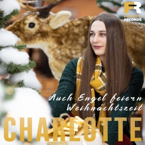 Charlotte - Auch Engel feiern Weihnachtszeit