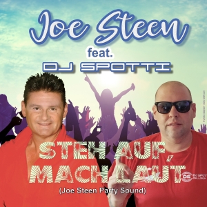 Joe Steen feat. DJ Spotti - Steh auf mach laut