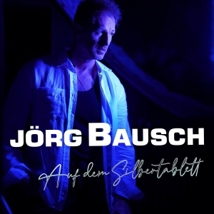 Jörg Bausch - Auf dem Silbertablett