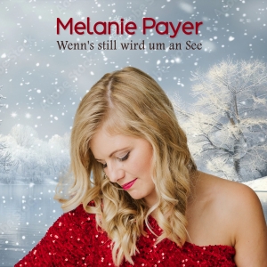 Melanie Payer - Wenns still wird um an See