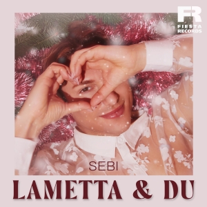 Sebi - Lametta und Du