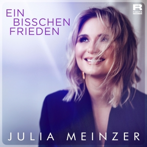 Julia Meinzer - Ein bisschen Frieden